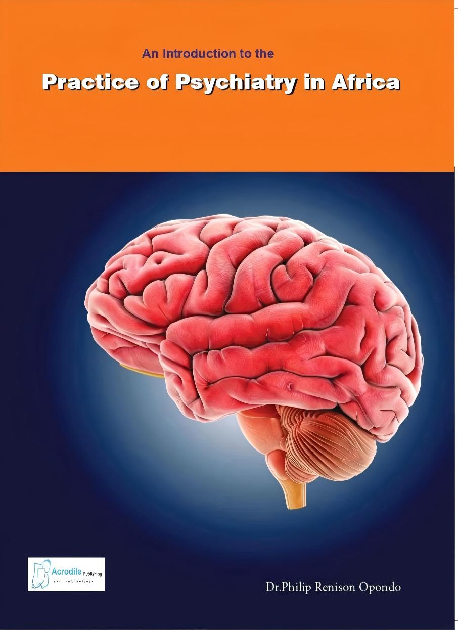 An Introduction to the Practice of psychiatry in Africa book by Philip Renison Opondo